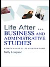 Life After...Business and Administrative Studies@